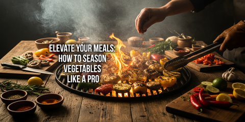 Elevate Your Meals: How to Season Vegetables Like a Pro