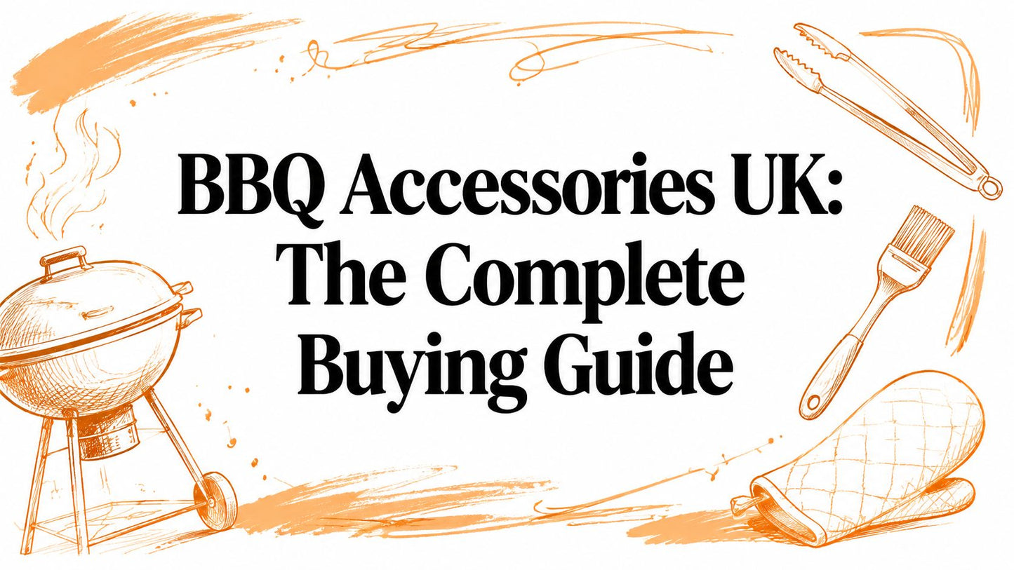 BBQ Accessories UK: The Complete Buying Guide