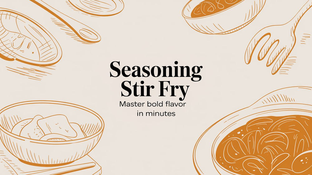 Seasoning Stir Fry: Master Bold Flavour in Minutes